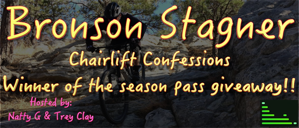 Chairlift Confessions Bronson Stagner