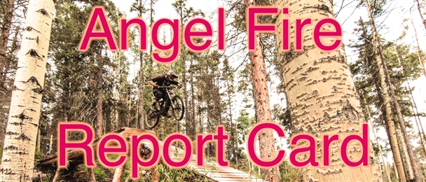 WBP Report Card: Angel Fire
