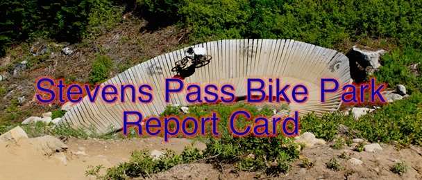 WBP Report Card: Stevens Pass