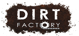 Dirt Factory